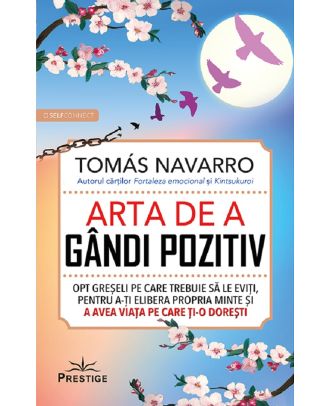 Arta de a gandi pozitiv