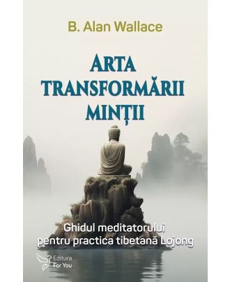 Arta transformării minții