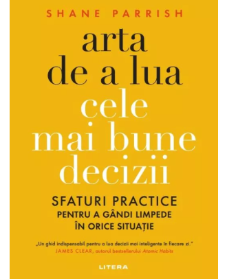 Arta de a lua cele mai bune decizii