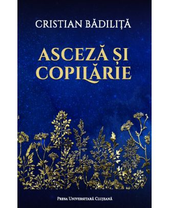 Asceză și copilărie