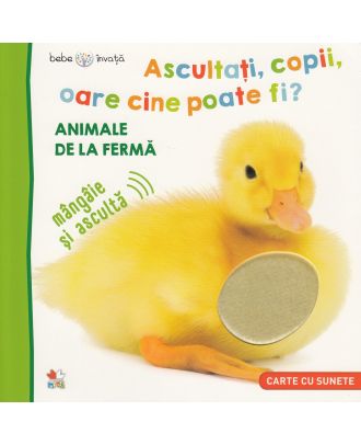Ascultati, copii, oare cine poate fi? Animale de la ferma