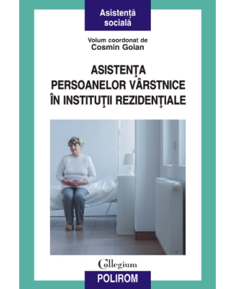 Asistenţa persoanelor vârstnice în instituţii rezidenţiale