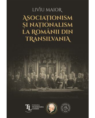 Asociaționism și naționalism la românii din Transilvania