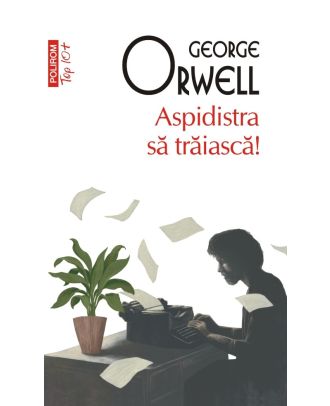 Aspidistra să trăiască!