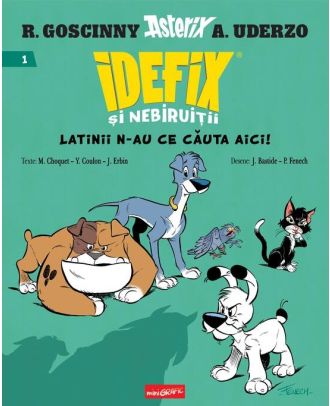 Idefix și Nebiruiții #1. Latinii n-au ce căuta aici!