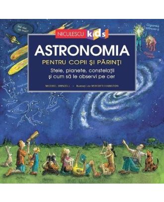 Astronomia pentru copii si parinti