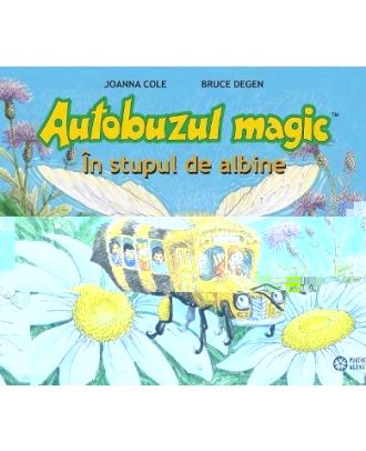 Autobuzul magic. In stupul de albine
