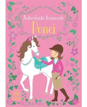 Autocolante fermecate. Ponei