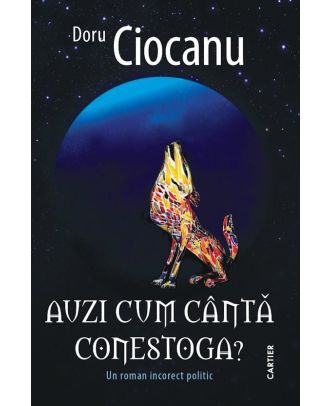 Auzi cum cântă conestoga?