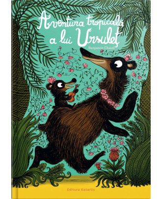Aventura tropicala a lui Ursulet