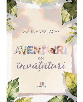 Aventuri cu învățături
