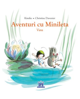 Aventuri cu Minileta. Vara