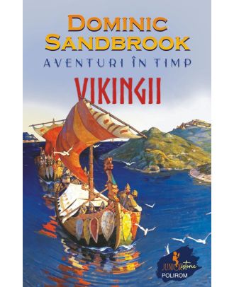 Aventuri în timp. Vikingii