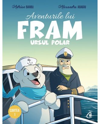 Aventurile lui Fram, ursul polar (vol. I)