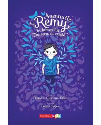 Aventurile lui Remy în lumea lui „Tot ceea ce există”
