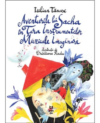 Aventurile lui Sacha in Tara Instrumentelor Muzicale Imaginare