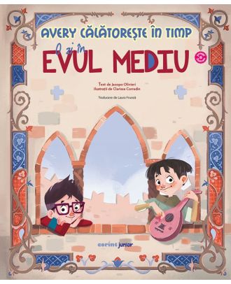 Avery călătorește în timp. O zi în Evul Mediu
