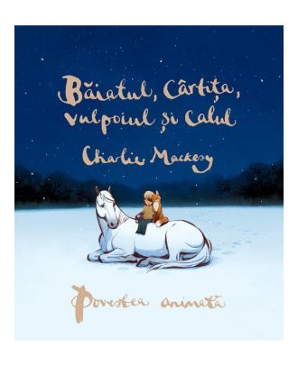 Băiatul, cârtița, vulpoiul și calul: povestea animată