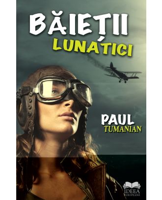 Băieții lunatici