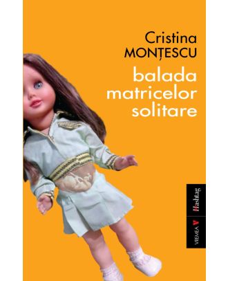 Balada matricelor solitare