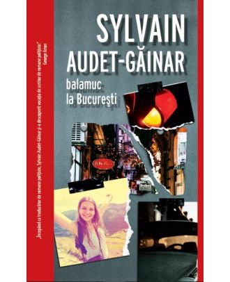 Balamuc la București