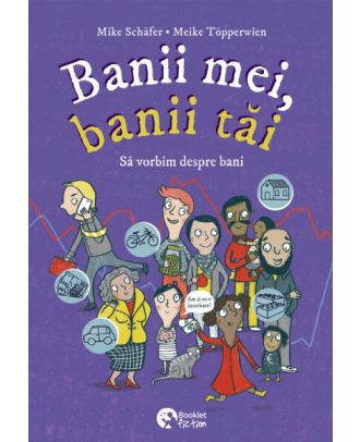 Banii mei, banii tai. Sa vorbim despre bani