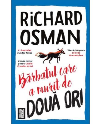 Bărbatul care a murit de două ori