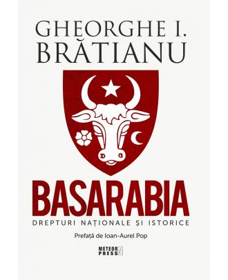 Basarabia. Drepturi nationale si istorice