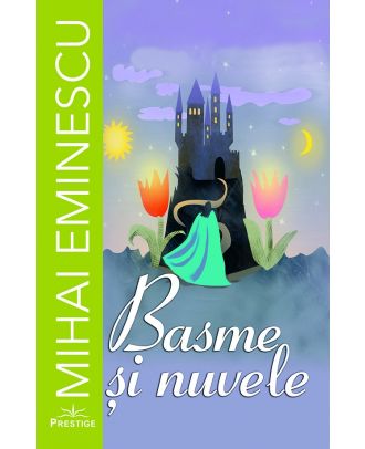 Basme si nuvele