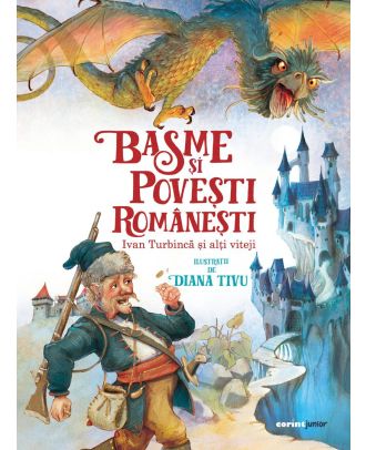 Basme și povești românești. Ivan Turbincă și alți viteji