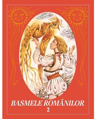 Basmele românilor (vol. II)