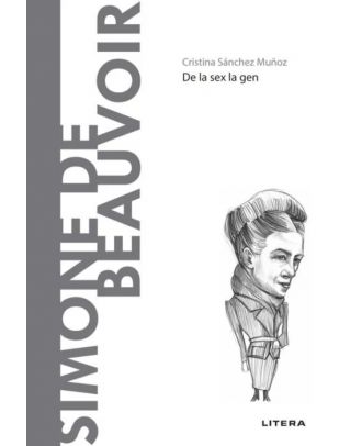 Descopera filosofia. Simone de Beauvoir