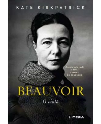 Beauvoir. O viata