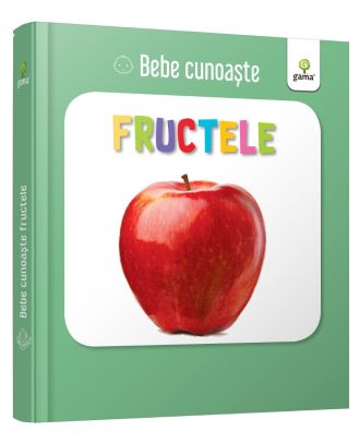 Bebe cunoaște fructele