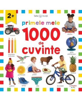 Bebe invata. Primele mele 1000 de cuvinte