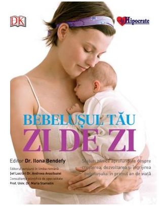 Bebelusul tau: zi de zi