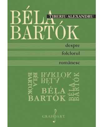 Bela Bartok: despre folclorul romanesc