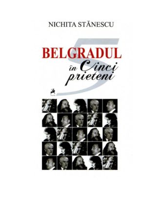 Belgradul în cinci prieteni
