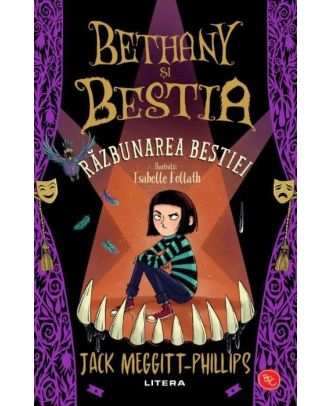 Bethany si Bestia. Razbunarea Bestiei
