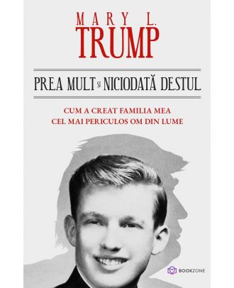 Prea mult și niciodată destul. Cum a creat familia mea cel mai periculos om din lume