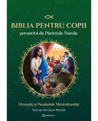 Biblia pentru copii povestita de Parintele Necula (vol. II)