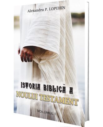 Istoria biblica a Noului Testament (vol. 1)