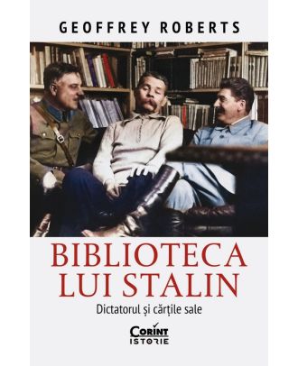 Biblioteca lui Stalin. Dictatorul și cărțile sale