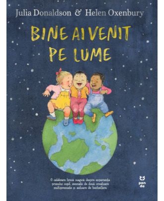 Bine ai venit pe lume