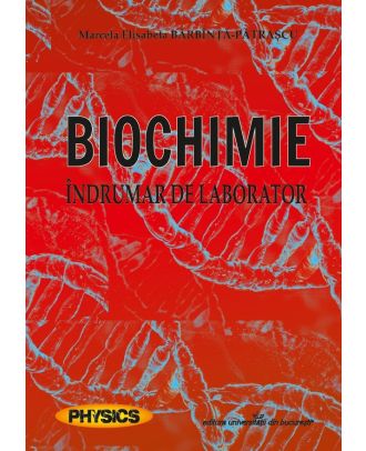 Biochimie. Indrumar de laborator