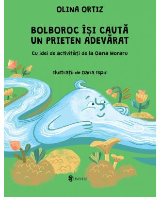 Bolboroc își caută un prieten adevărat