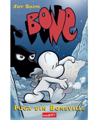 Bone. Fuga din Boneville