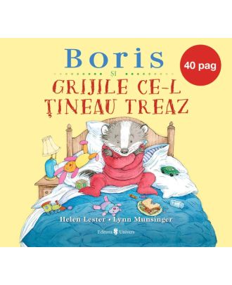 Boris si grijile ce-l tineau treaz