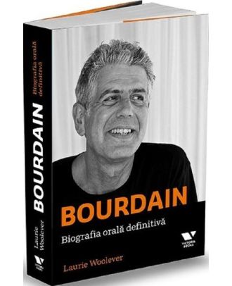 Bourdain. Biografia orala definitiva