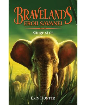 Bravelands (vol. 3): Eroii savanei. Sange si os